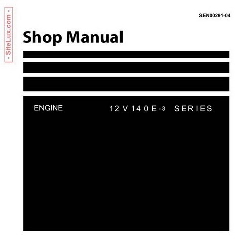 Komatsu 12V140E-3 Series Engine Shop Manual - SEN00291-04