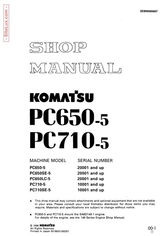 Komatsu PC650-5, PC710-5 Hydraulic Excavator Shop Manual - SEBM000607