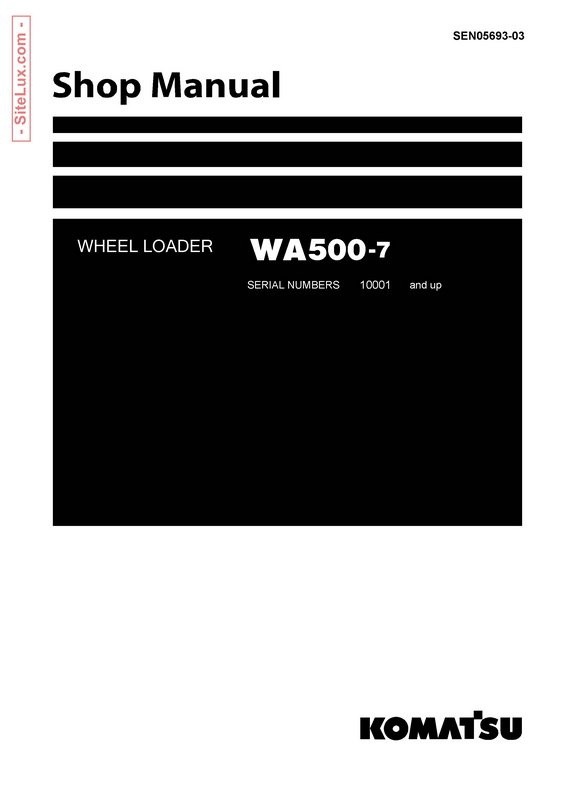 Komatsu WA500-7 Wheel Loader Shop Manual - SEN05693-03