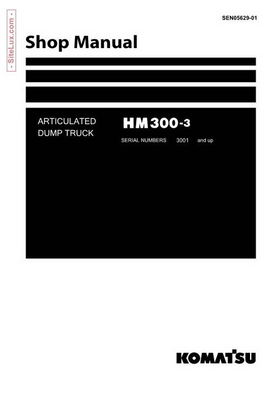 Komatsu HM300-3 Articulated Dump Truck Shop Manual - SEN05629-01