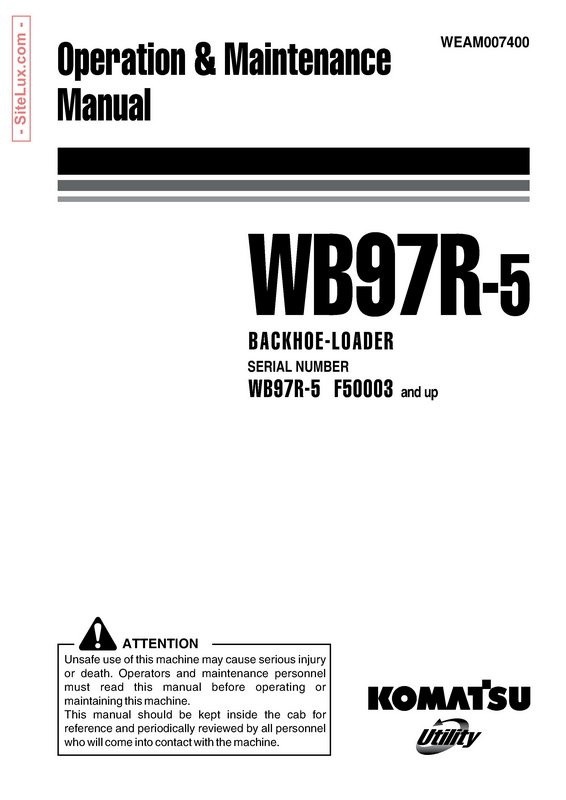 Komatsu WB97R-5 Backhoe Loader Operation & Maintenance Manual - WEAM007400