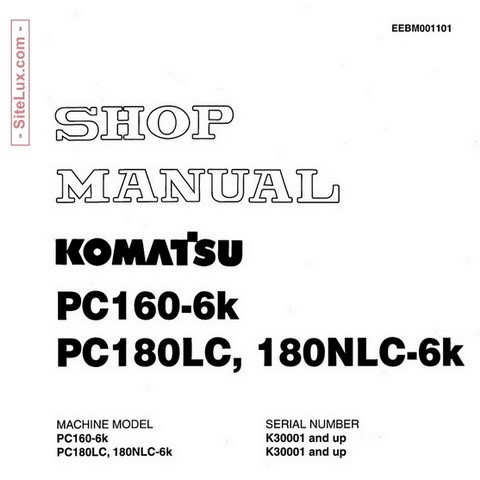 Komatsu PC160, PC180LC, PC180NLC-6K Hydraulic Excavator (K30001 and up) Shop Manual - EEBM001101