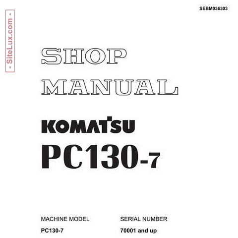 Komatsu PC130-7 Hydraulic Excavator (70001 and up) Shop Manual - SEBM036303