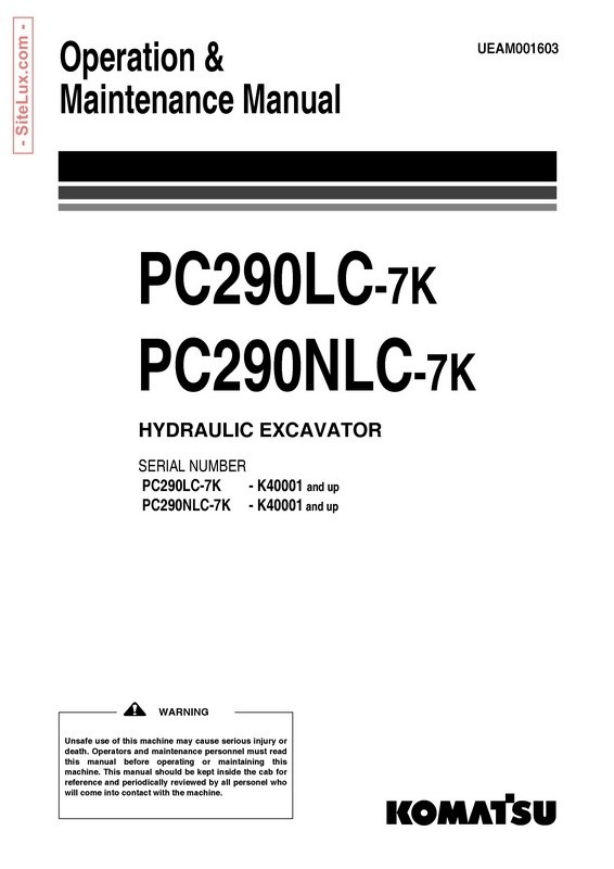 Komatsu PC290LC-7K, PC290NLC-7K Hydraulic Excavator (K40001 and up) OM Manual - UEAM001603