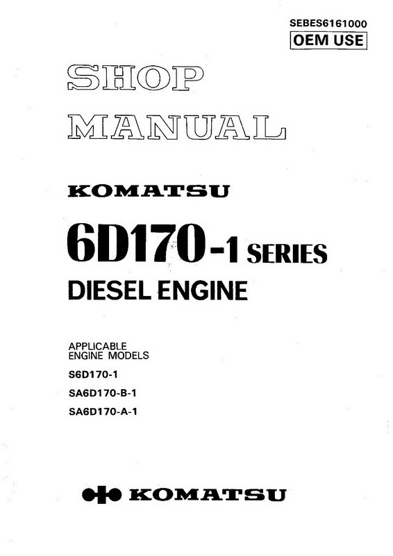 Komatsu 6D170-1 Series Diesel Engine Shop Manual - SEBES6161000