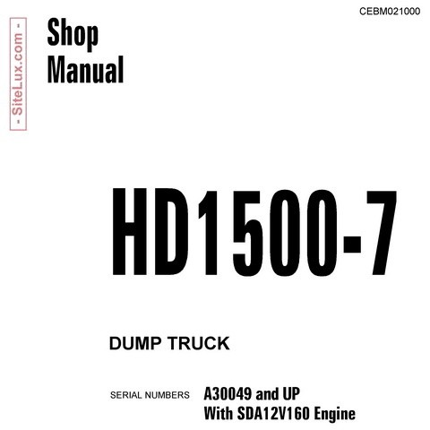 Komatsu HD1500-7 Dump Truck Shop Manual - CEBM021000