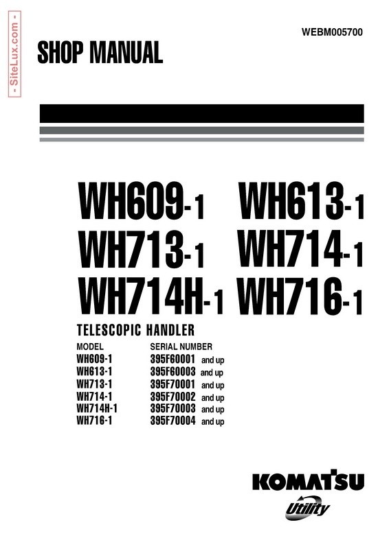 Komatsu WH609-WH716 Telescopic Handlers Shop Manual - WEBM005700