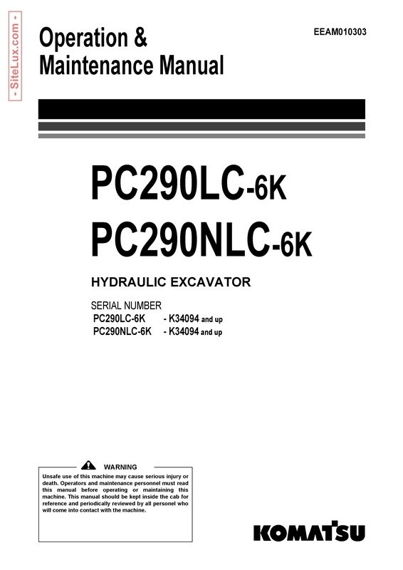 Komatsu PC290LC-6K, PC290NLC-6K Hydraulic Excavator (K34094 and up) OM Manual - EEAM010303