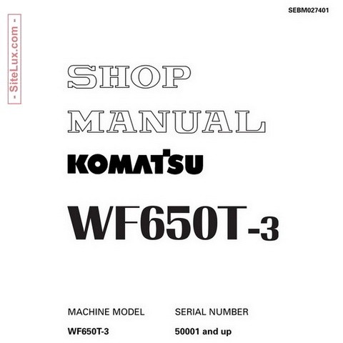 Komatsu WF650T-3 Trash Compactor (50001-up) Shop Manual - SEBM027401