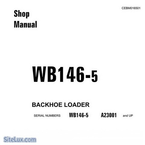 Komatsu WB146-5 Backhoe Loader (A23001-up) Shop Manual - CEBM016501