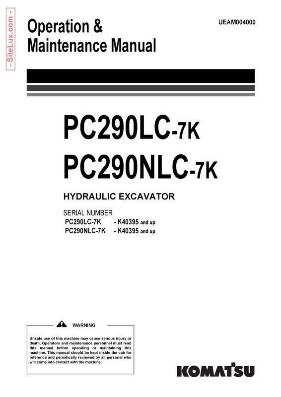 Komatsu PC290LC-7K, PC290NLC-7K Hydraulic Excavator (K40395 and up) OM Manual - UEAM004000