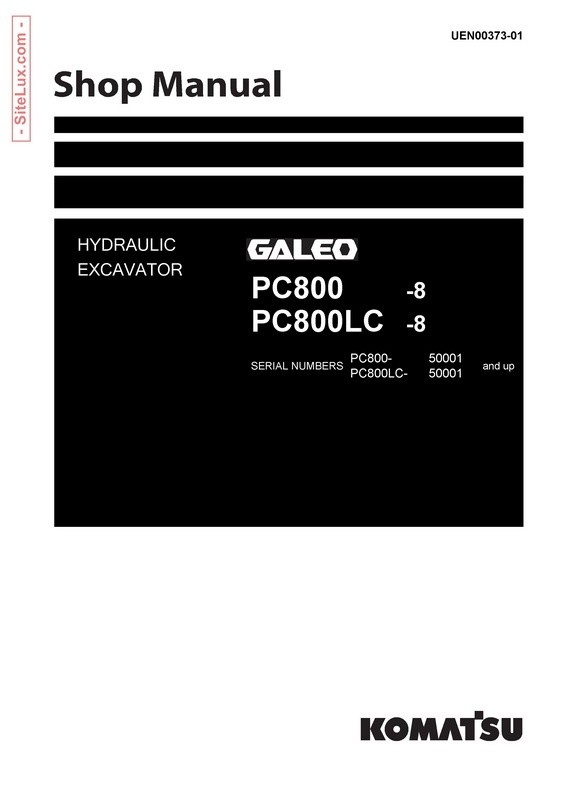 Komatsu PC800-8, PC800LC-8 Galeo Hydraulic Excavator (50001 and up) Shop Manual - UEN00373-01