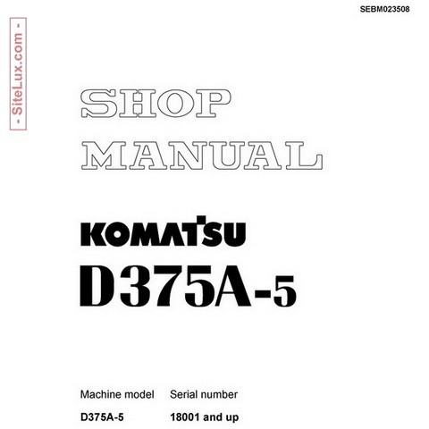 Komatsu D375A-5 Bulldozer (18001 and up) Shop Manual - SEBM023508