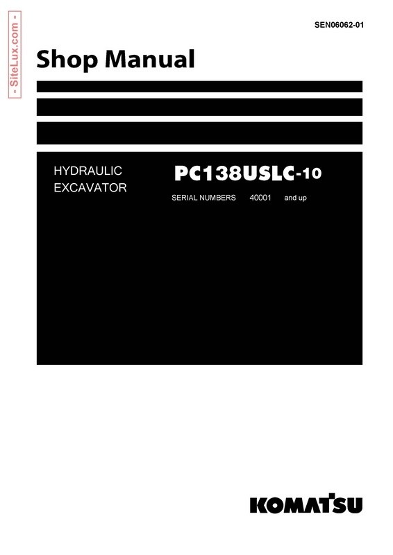 Komatsu PC138USLC-10 Hydraulic Excavator (40001 and up) Shop Manual - SEN06062-01