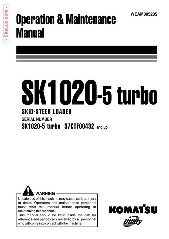 Komatsu SK1020-5 turbo Skid-Steer Loader Operation & Maintenance Manual - WEAM005205