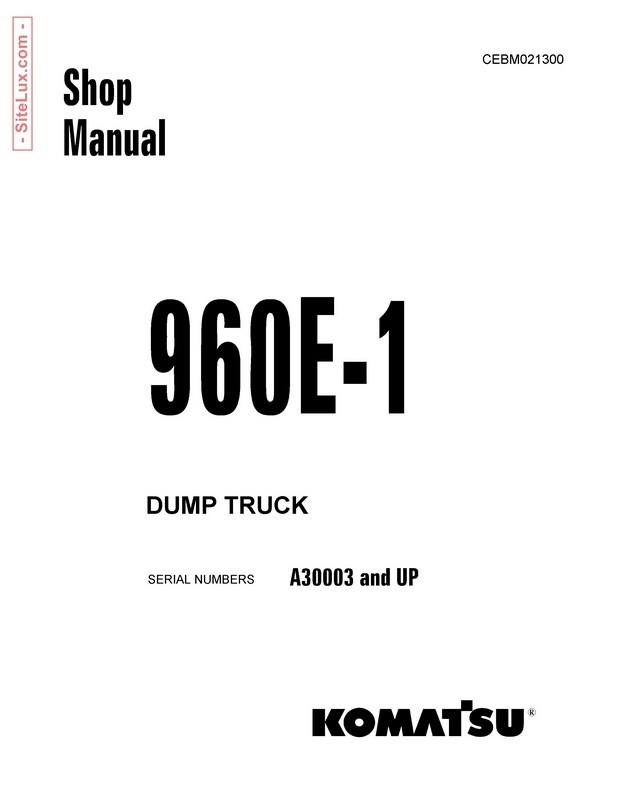 Komatsu 960E-1 Dump Truck Shop Manual - CEBM021300