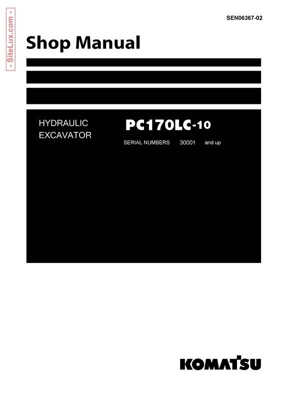 Komatsu PC170LC-10 Hydraulic Excavator (30001 and up) Shop Manual - SEN06367-02
