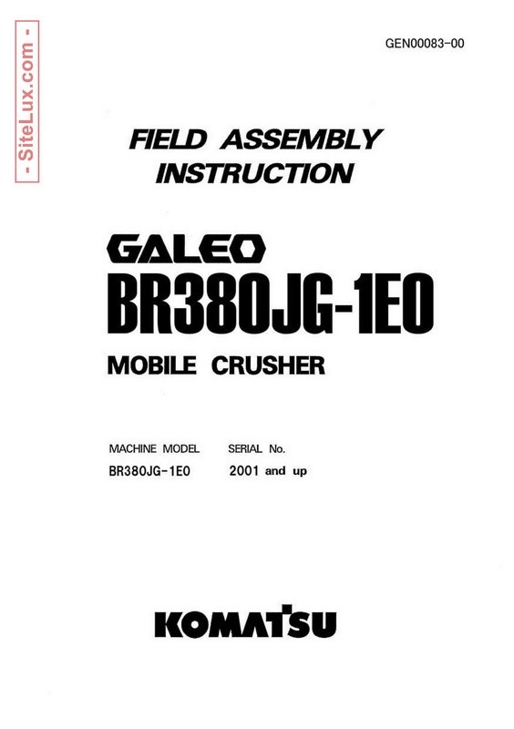 Komatsu BR380JG-1E0 Galeo Mobile Crusher Field Assembly Instruction - GEN00083-00