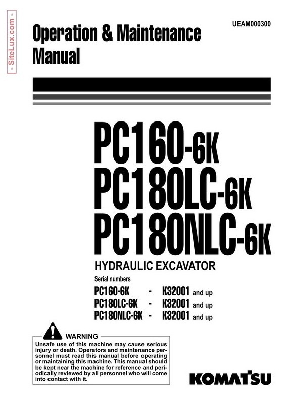 Komatsu PC160-6K, PC180LC-6K, PC180NLC-6K Hydraulic Excavator (K32001 and up) OM Manual - UEAM000300
