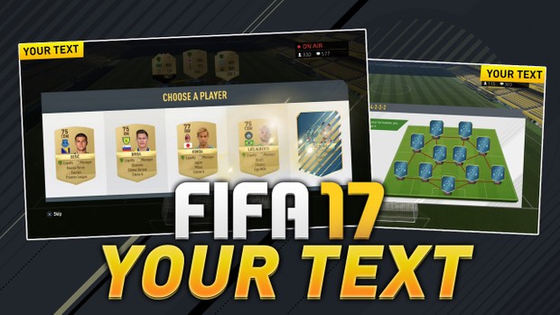 FIFA 17 - FULLY EDITABLE THUMBNAIL TEMPLATE