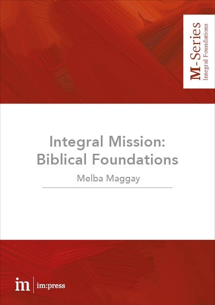Integral Mission: biblical foundations