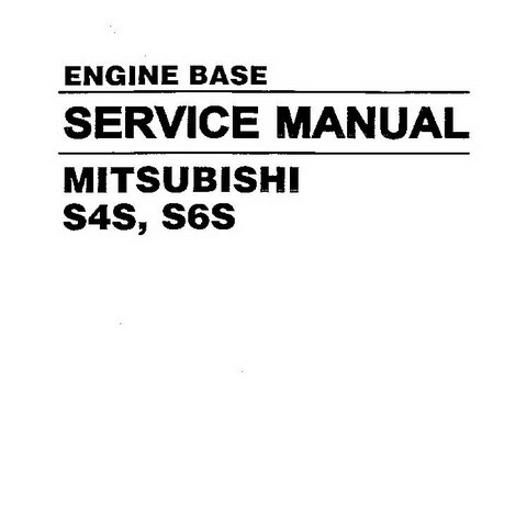 Mitsubishi S4s Service Manual Mitsubishi S4s Service Manual
