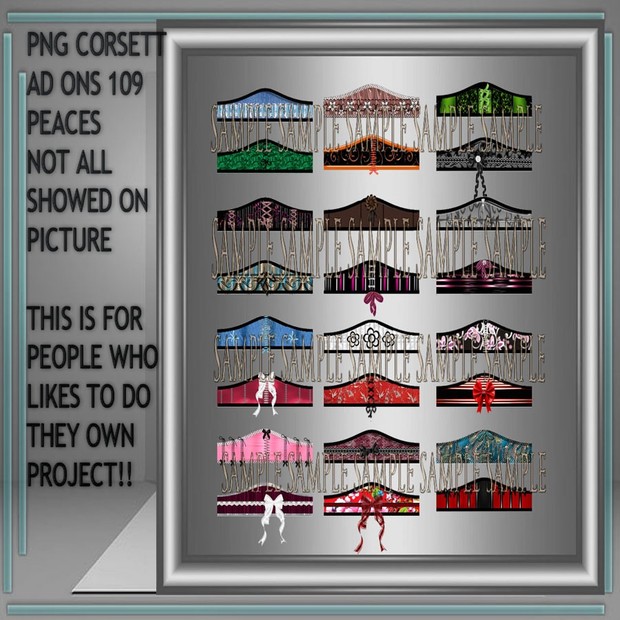 109 PNG CORSETT AD ONS NO RESELL!!