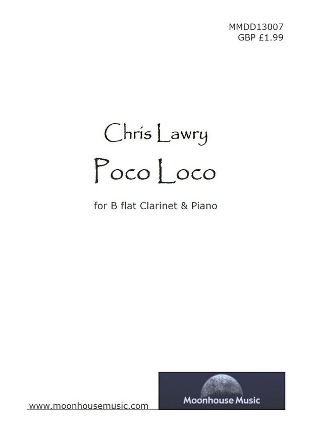 Poco Loco - for Bb Clarinet & Piano