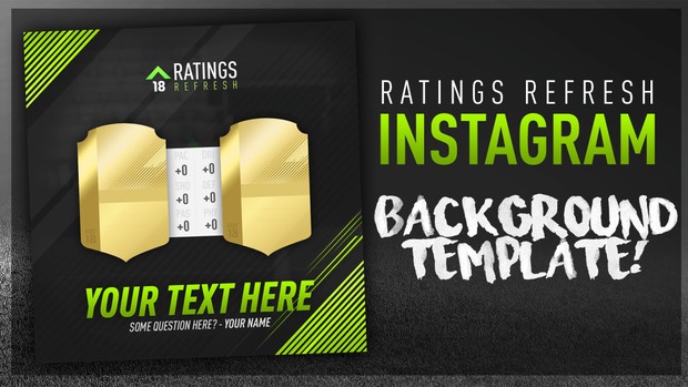 FIFA 18 Ratings Refresh Instagram Background Template
