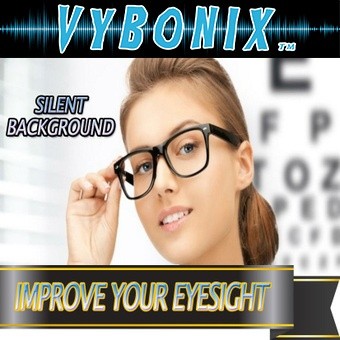 Improve Your Eyesight Subliminal Empowering MP3