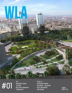 WLA 01 | Landscape Architecture Magazine