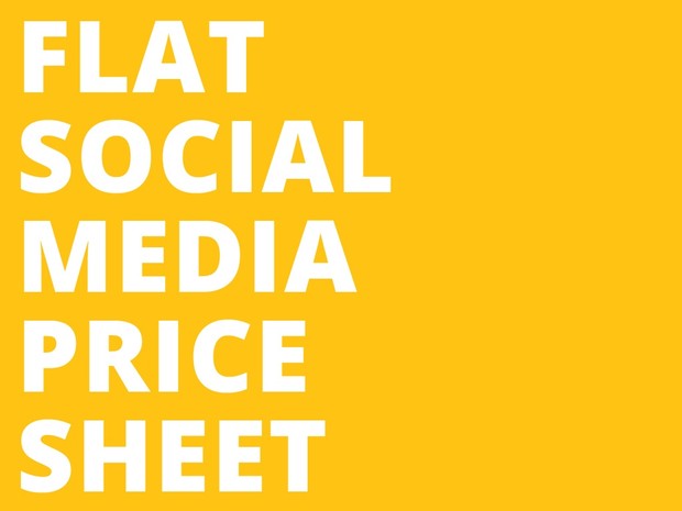 Flat Social Media Price Sheet