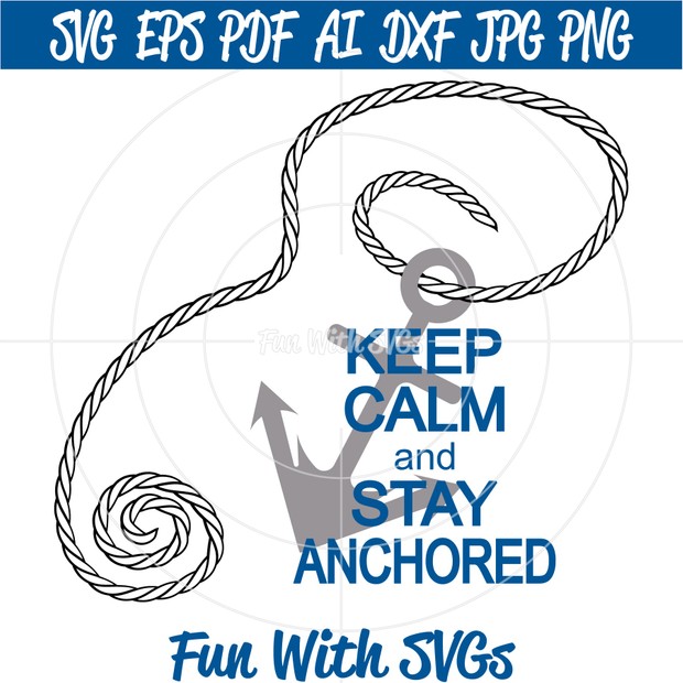 SVG Files, Christian SVGs, Jesus SVG, SVG Files, Keep Calm and Stay Anchored