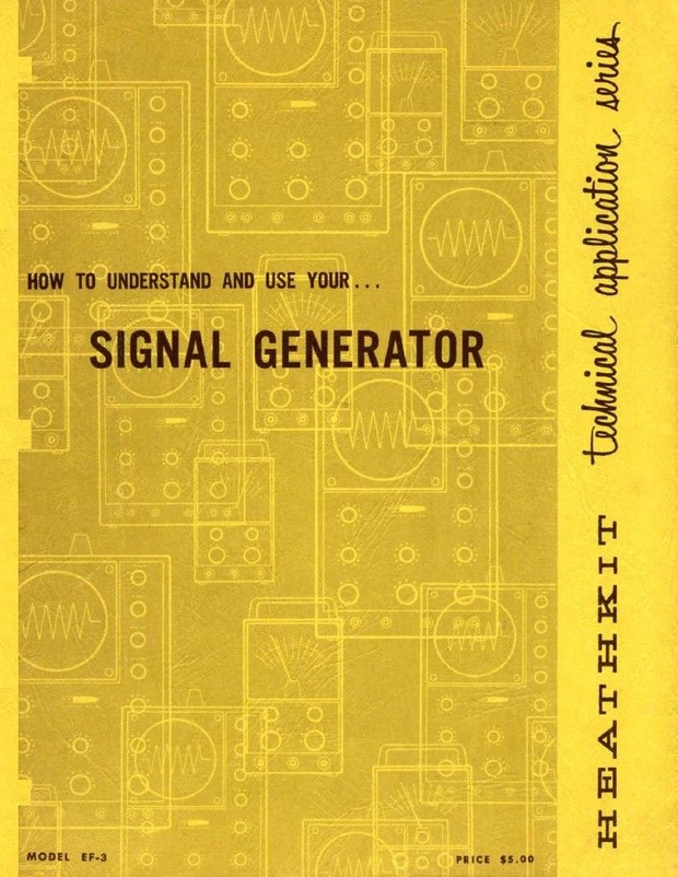 Heathkit - How to Understand and Use Your RF Signal Generator - Model EF-3