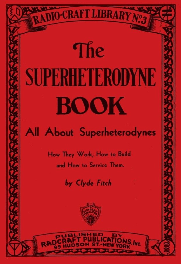 The Superheterodyne Book - Antique Radio Servicing