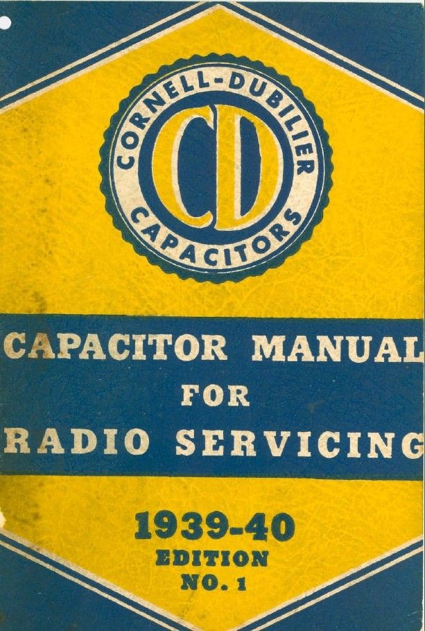Capacitor Manual for Vintage Radio Servicing 1939-40 Edition