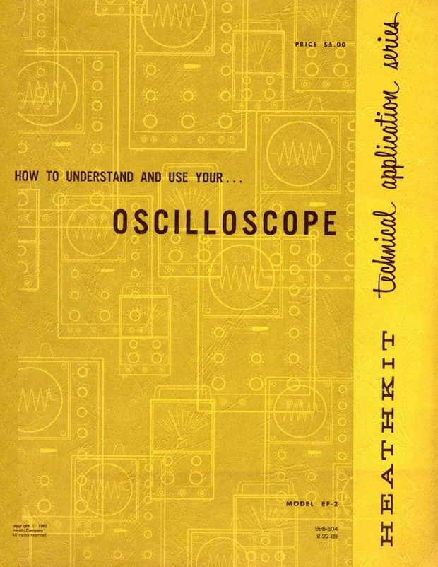 Heathkit - How to Understand and Use Your Oscilloscope - Model EF-2