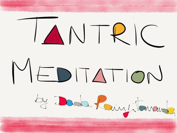 Tantric Meditation