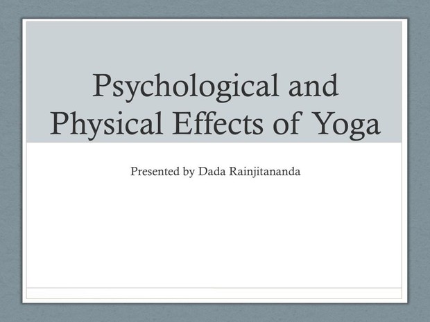 Not Just Yoga (II) - Psychological and Physical Effects of Yoga
