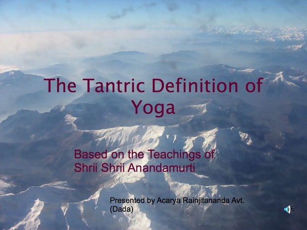 The Tantric Definition of Yoga