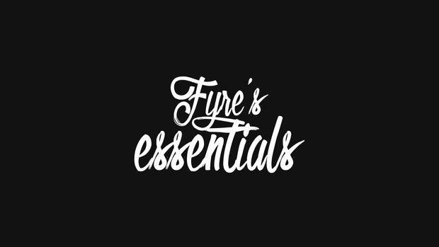 Fyre's Essential's Pack!
