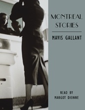 Montreal Stories (Mavis Gallant) unabridged audio book edition