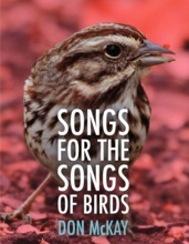 Songs for the Songs of Birds (Don McKay)