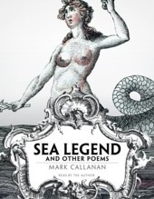 Sea Legend and Other Poems (Mark Callanan)