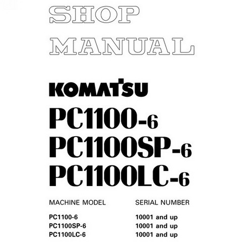 Komatsu PC1100-6, PC1100SP-6, PC1100LC-6 Hydraulic Exc - Index of Manual