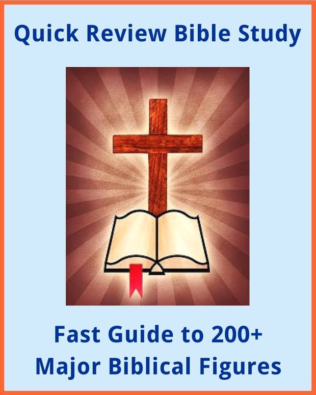 Quick Review Bible Study: 200+ Major Biblical Figures