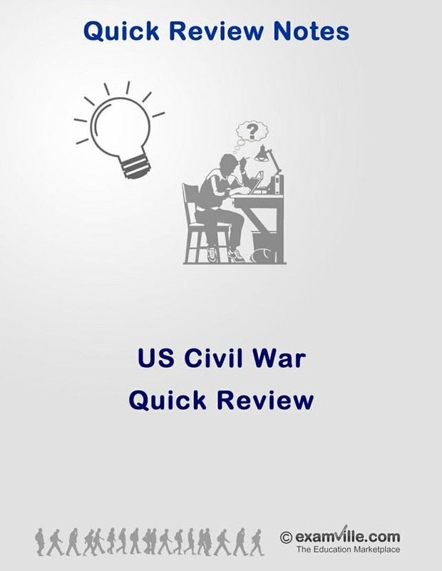 Quick Review - US Civil War