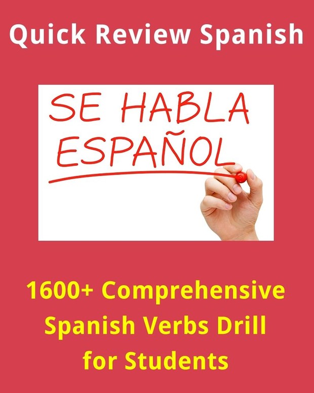 1600+ Comprehensive Spanish Verbs Drill for Language Learners