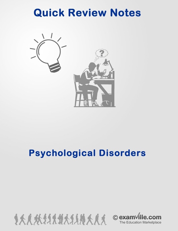 Psychological Disorders Quick Review