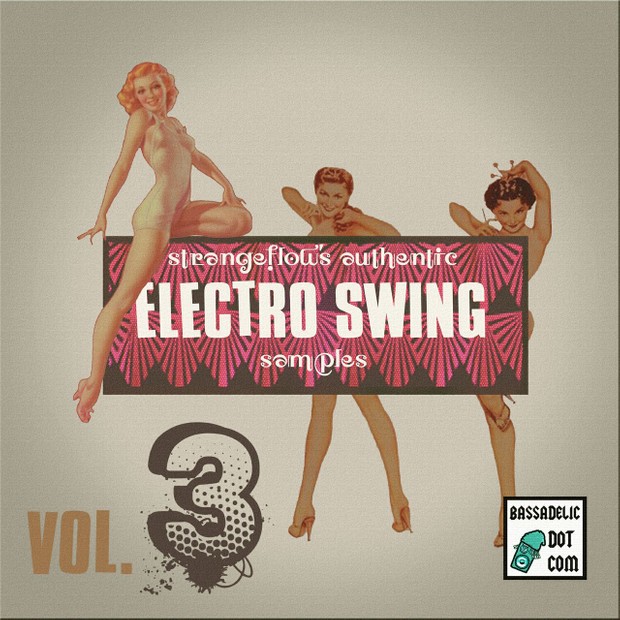 StrangeFlow's Authentic Electro Swing Samples VOL. 3